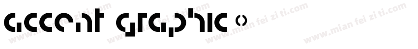 Accent Graphic字体转换